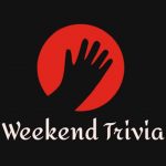 Weekend trivia